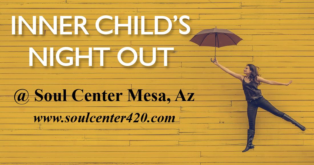 Inner Child’s Night Out at the Soul Center