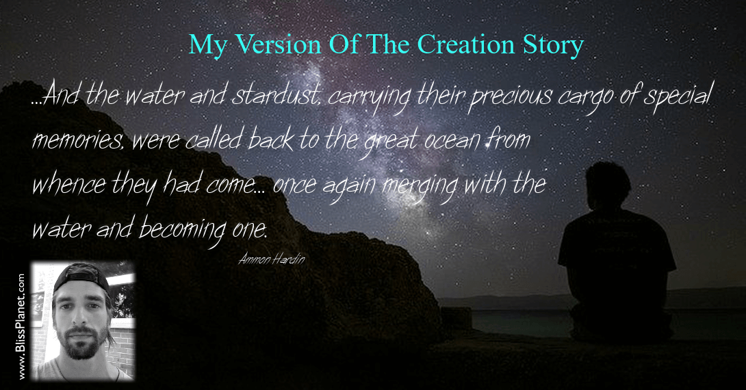 My Version Of The Creation Story