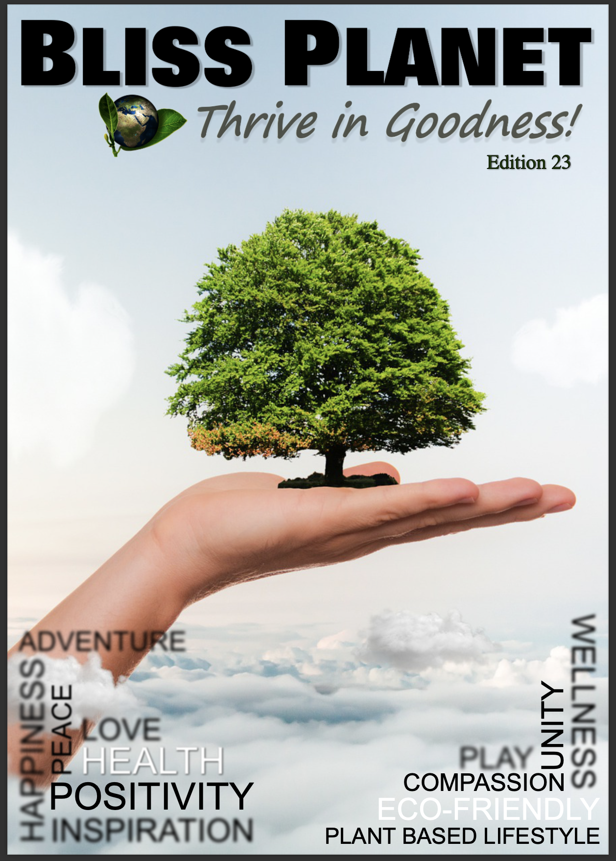 Edition 23 – Magazine For The Wellness For People, Animals, and the Planet