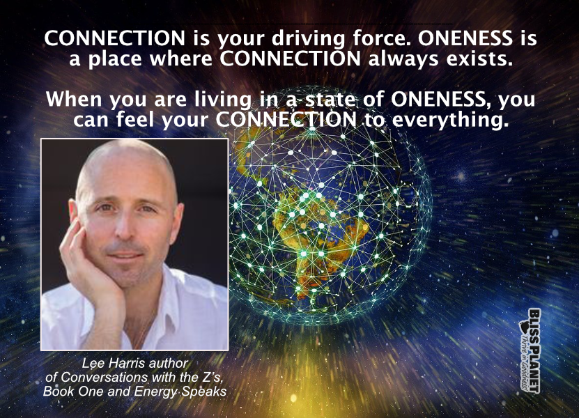 Calibrating Yourself to Oneness An Excerpt from Conversations with the Z’s, Book One by Lee Harris